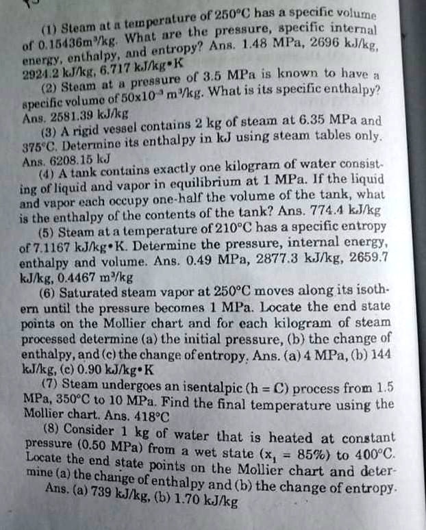 SOLVED: Problem no. 2, 6, 7, and 8 2924.2 kJ/kg, 6.717 kJ/kgK Ans. 2581 ...