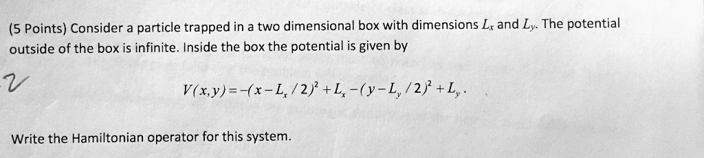 SOLVED:(5 Points) Consider a particle trapped in a two dimensional box ...