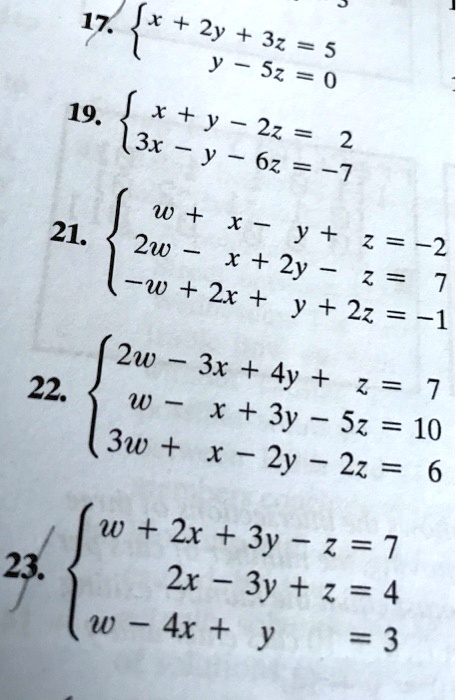 Solved 17 X 2y 32 5 Y Sz 0 19 J X Y 22 3x 2 Sy 62 7 W 21 Zw X Y 2