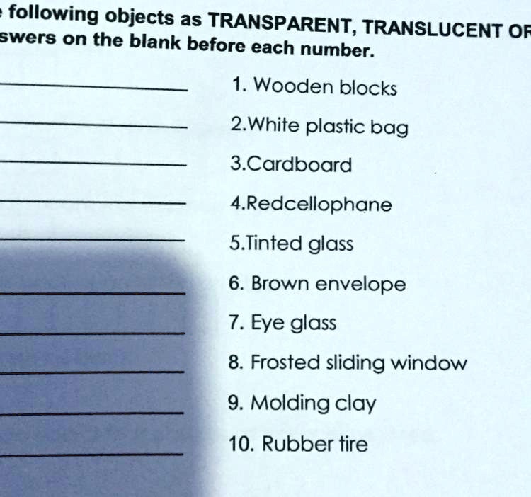 Transparent, Translucent, Opaque exercise