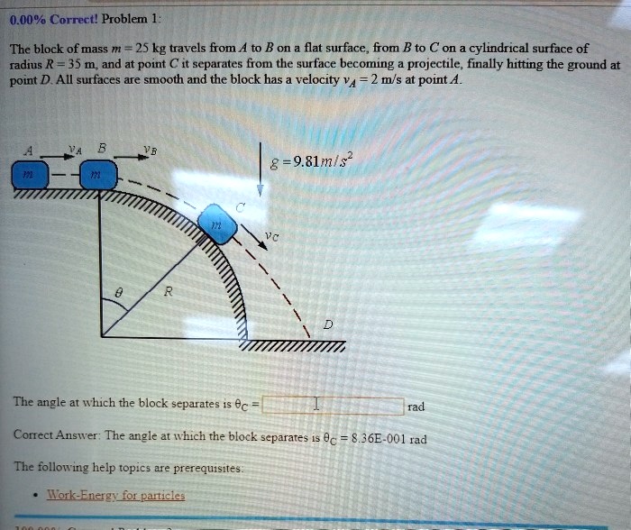 Solved: 0.00% Correct! Problem 1 The Block Of Mass M = 25 Kg Travels 