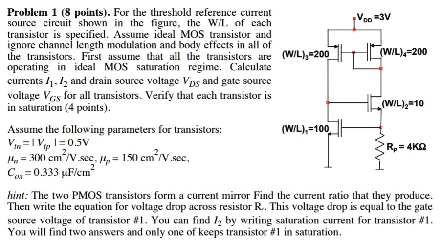 SOLVED: Problem 1 (8 points): Threshold Reference Current Source ...