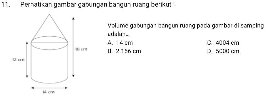 SOLVED: volume gabungan pada Gambar disamping adalah 11. Perhatikan