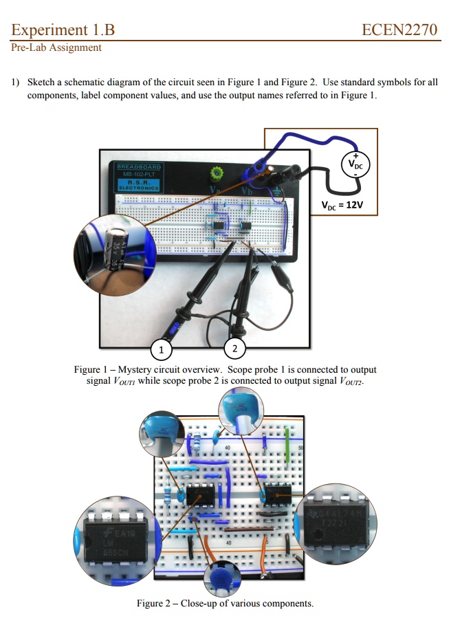 SOLVED: Experiment 1.B Pre-Lab Assignment ECEN2270 1) Sketch A ...