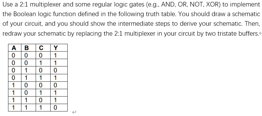 'answer this question Use a 2:l multiplexer and some regular logic ...