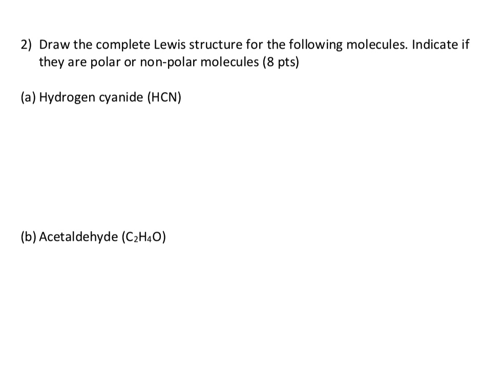 SOLVED: 2) Draw The Complete Lewis Structure For The Following ...