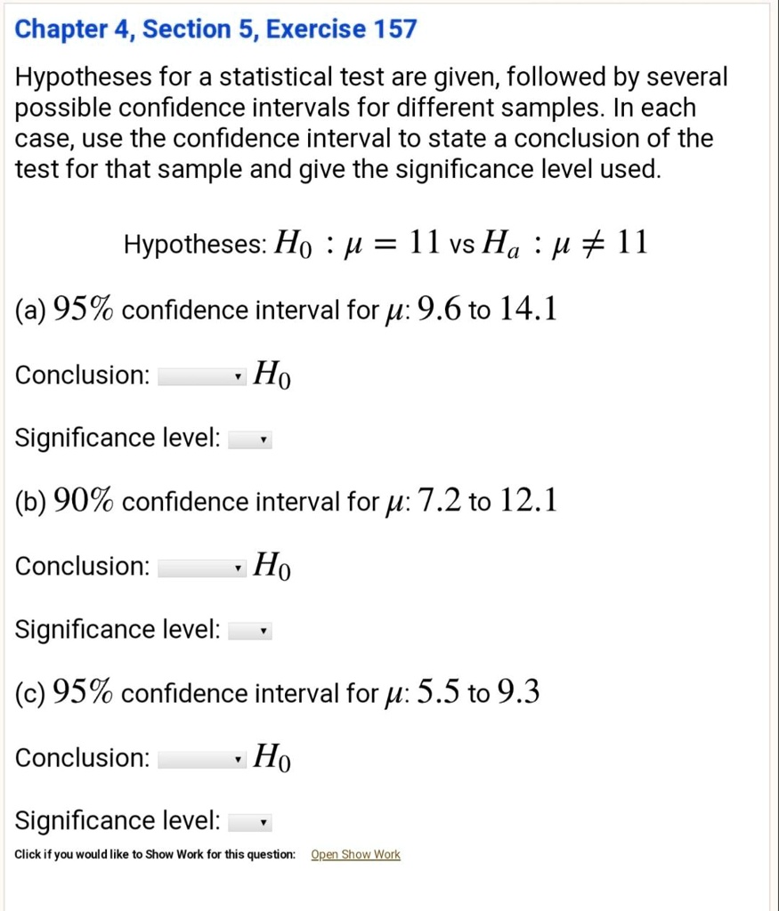 SOLVED: Text: Chapter 4, Section 5, Exercise 157 Hypotheses for a ...