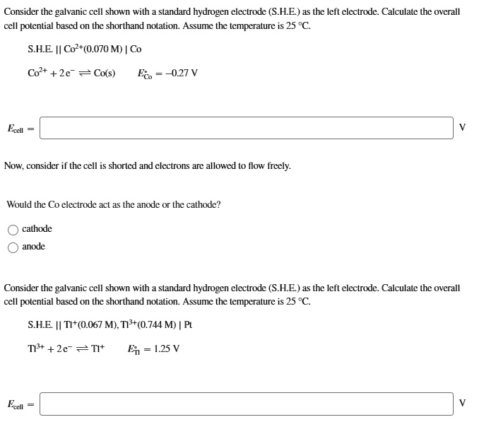 SOLVED Consider the galvanic cell shown with standard hydrogen