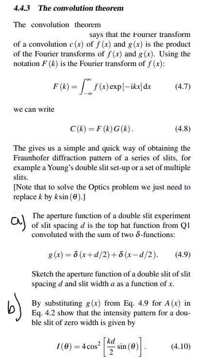 Convolution Notatin 4.4.3 The convolution theorem The convolution theorem says...
