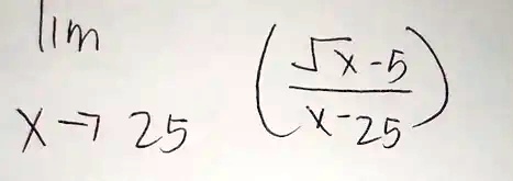 limx →25 ( (√(x) - 5)/(x - 25) )