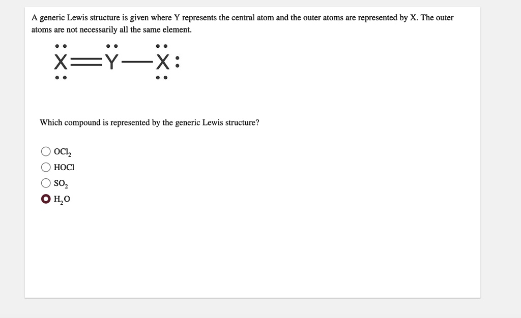 SOLVED: A generic Lewis structure is given where Y represents the ...