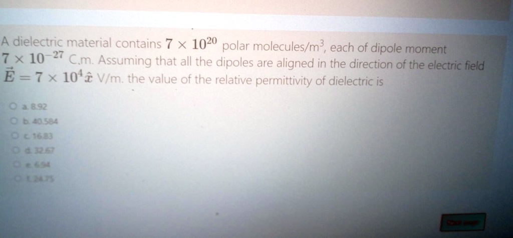 SOLVED: A dielectric material contains 1020 polar molecules/m? , each ...