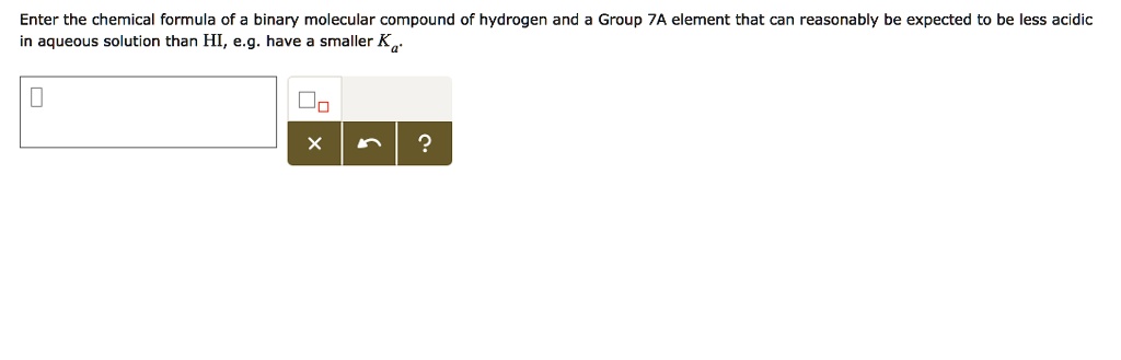 solved-enter-the-chemical-formula-of-binary-molecular-compound-of