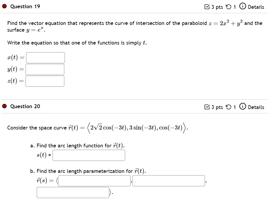 SOLVED: Question 19 3 pts O 1 O Details Find the vector equation that ...