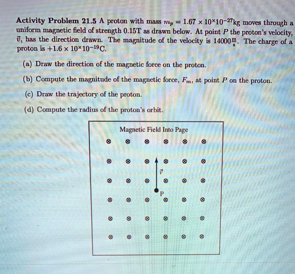 SOLVED:Activity Problem 21.5 A Proton With Mass Mlp 1.67 * 10*10-27kg ...