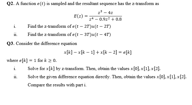 Solved: Q2. A Function E(t) Is Sampled And The Resultant Sequence Has 