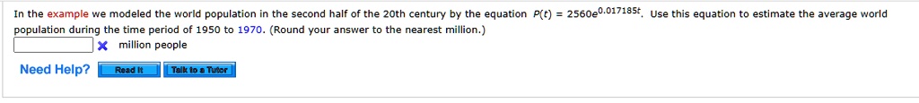 in the example we modeled the world population in the second half of ...