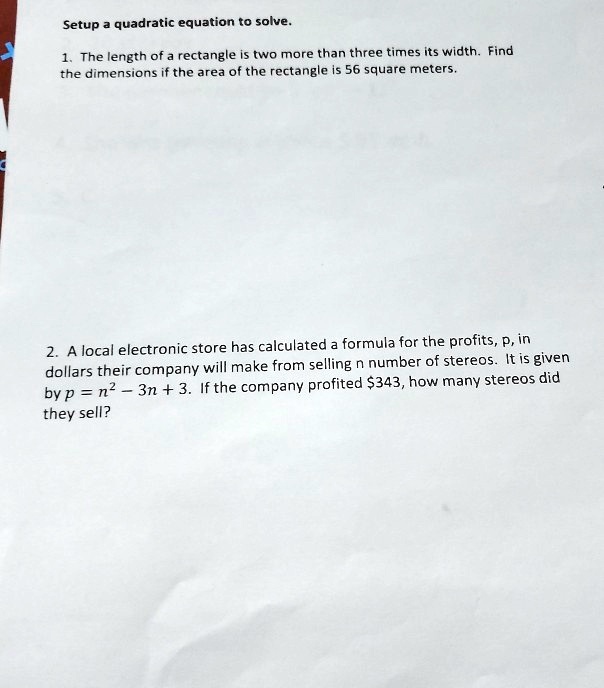 SOLVED: Setup quadratic equation to solve. The length of a rectangle is ...