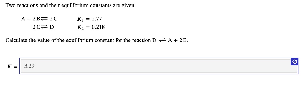 SOLVED: Two reactions and their equilibrium constants are given: A + 2B ...