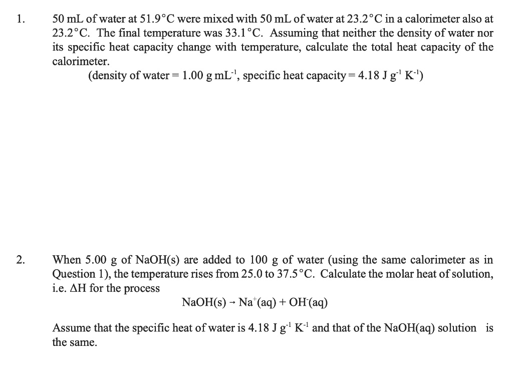 SOLVED: 50 mL of water at 51.99C were mixed with 50 mL of water at 23