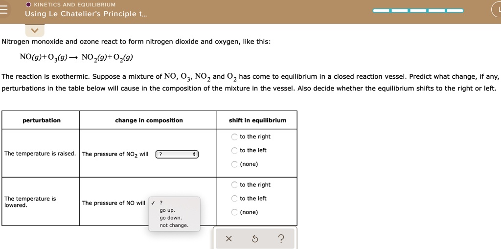 SOLVED AND EQUILIBRIUM = Using Le Chatelier's Principle t