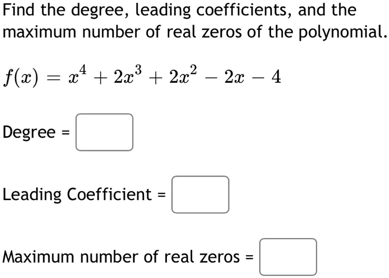 Maximum Number Of Real Zeros Of The Polynomial
