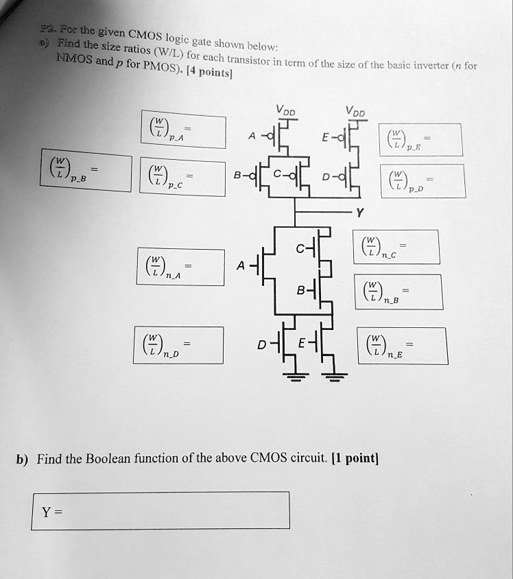 Cmos Configuration Using Boolean Function SOLVED: P2. For the given CMOS logic gate shown below, NMOS and PMOS ...