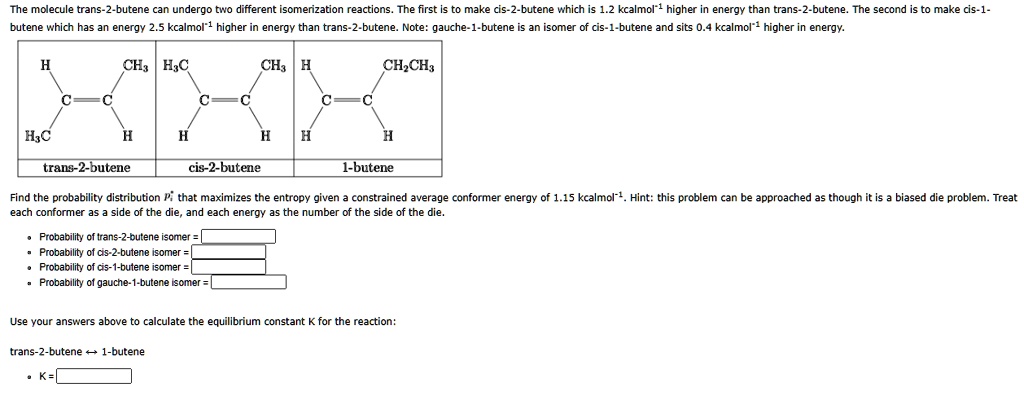 SOLVED: The Molecule Trans-2-butene Can Undergo Two Different ...