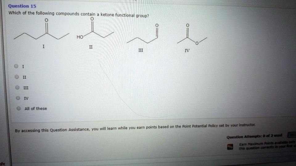 Which Of The Following Compounds Contains A Ketone Functional Group SOLVED: Question 15 Which of the following compounds contain ketone