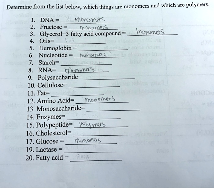 SOLVED Determine from the list below, which things are monomers and