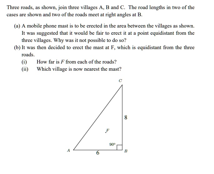 SOLVED: Three Roads, As Shown, Join Three Villages A, B And C. The Road ...