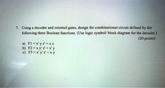 VIDEO solution: Using a decoder and external gates, design the ...