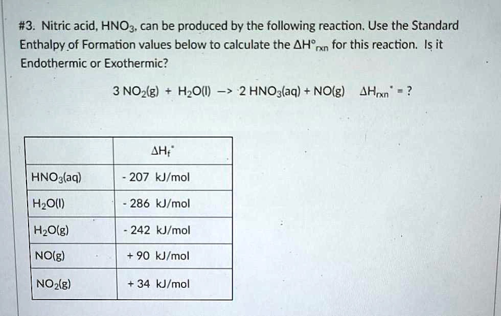 SOLVED Nitric acid, HNO3, can be produced by the following reaction