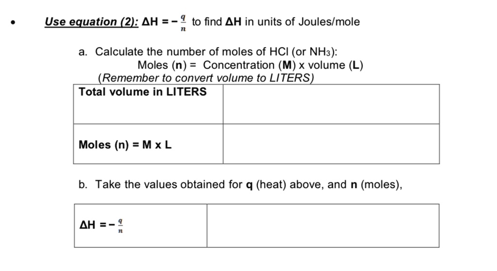 SOLVED Use equation (2) AH = 4 to find AH in units of Joules/mole. Calculate the number of