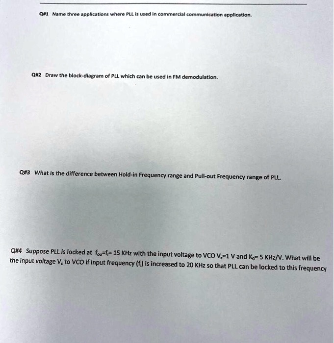 SOLVED: Q#1 Name three applications where PLL is used in commercial ...