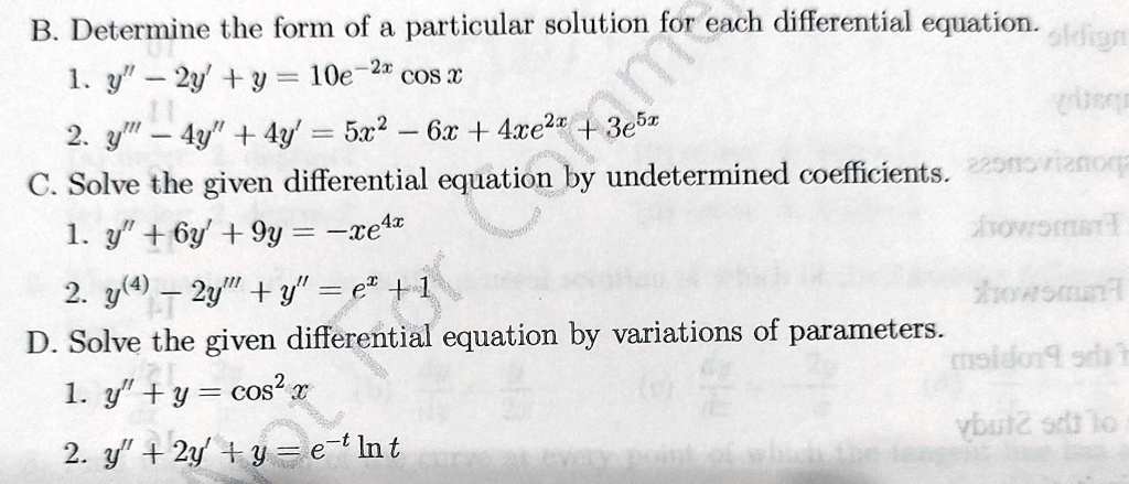 SOLVED:B: Determine the form of a particular solution for each ...