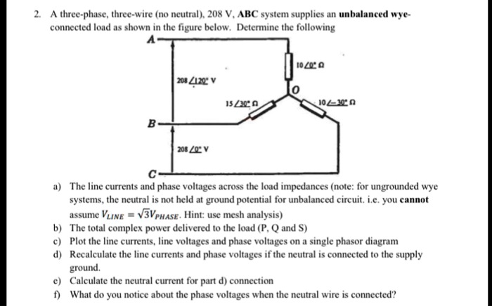 SOLVED: A three-phase, three-wire (no neutral), 208 V, ABC system ...