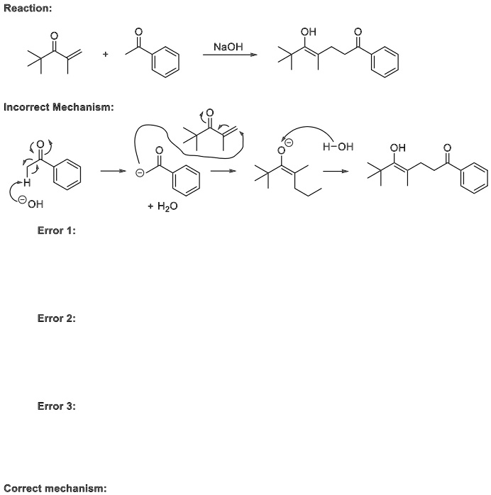 SOLVED: Reaction: NaOH Incorrect Mechanism: H-OH OH H2O Error 1: Error ...