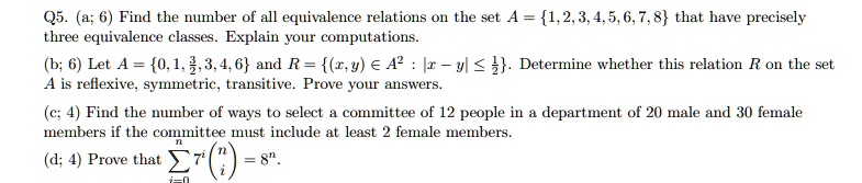 SOLVED: Q5 6) Find The Number Of All Equivalence Relations On The Set A ...