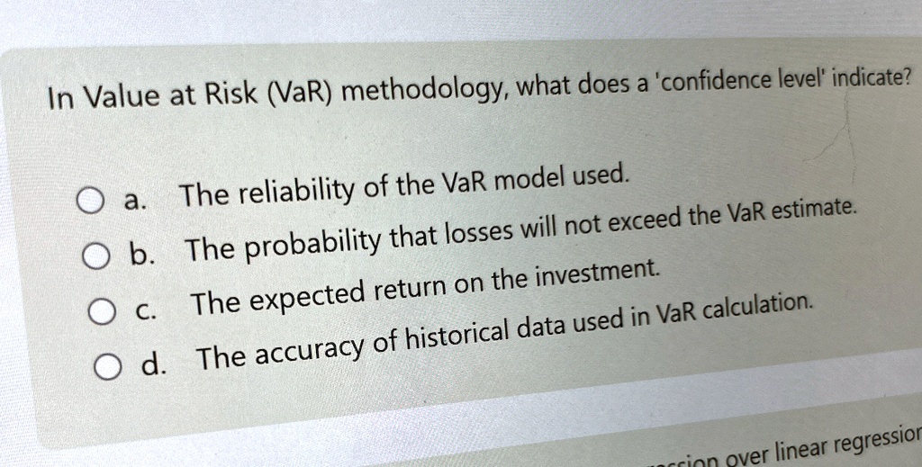 Var Inconsistency in value at risk var methodology what does a confidence level indicate ...
