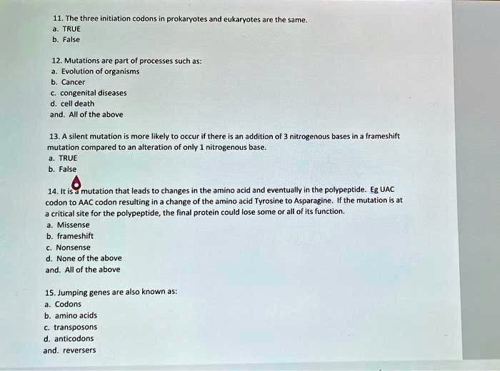 Most Organisms Contain The Same Codons. True False