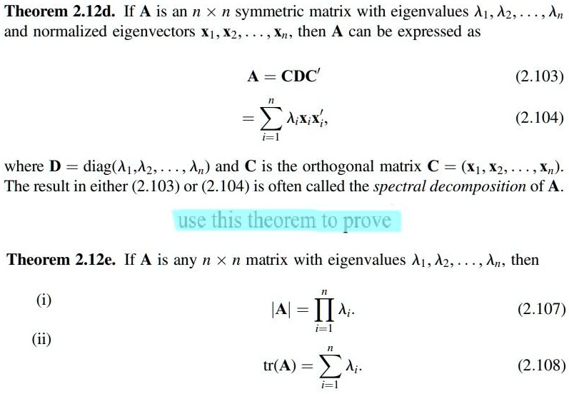 [GET ANSWER] Theorem 2.12d. If A is an n x n symmetric matrix with ...