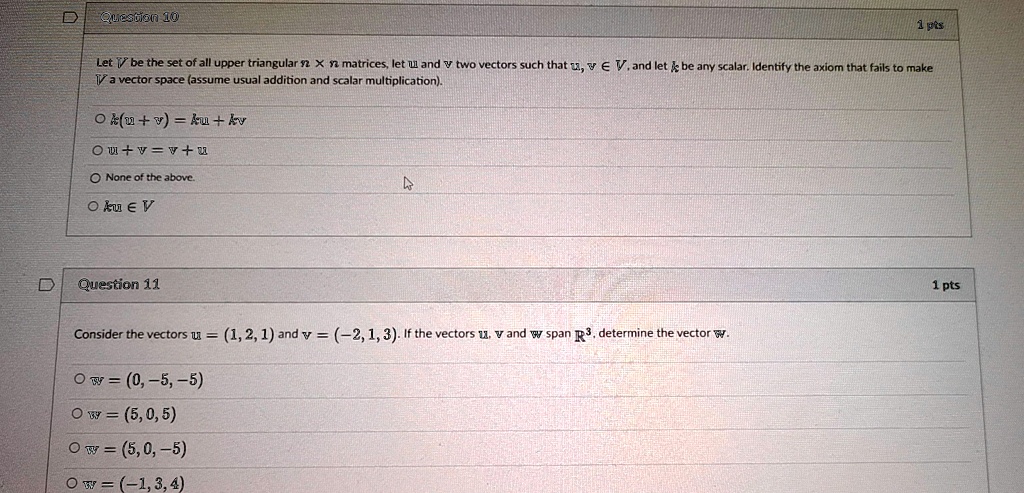 SOLVED:Quesusn 10 Let V be the set of all upper triangular n X n ...