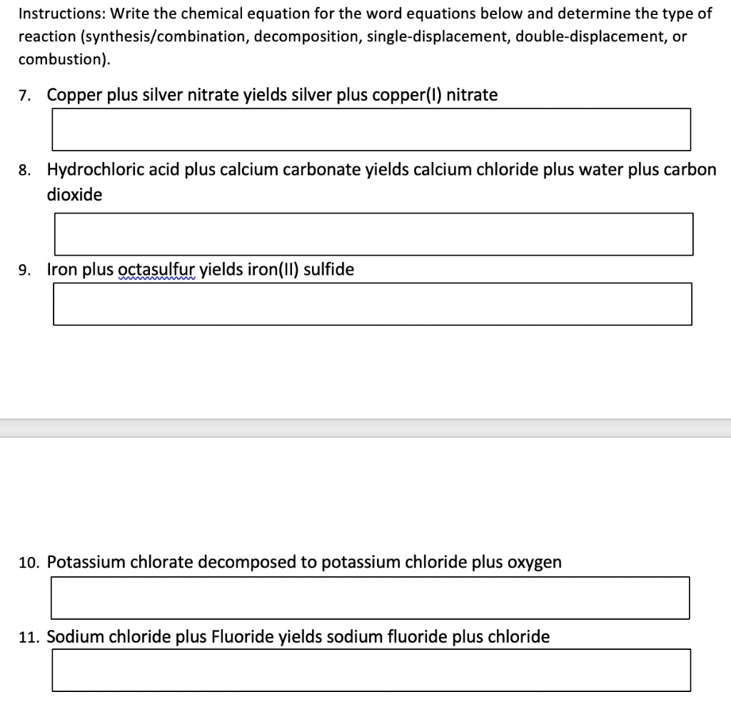 SOLVEDInstructions Write the chemical equation for the word equations below and determine the