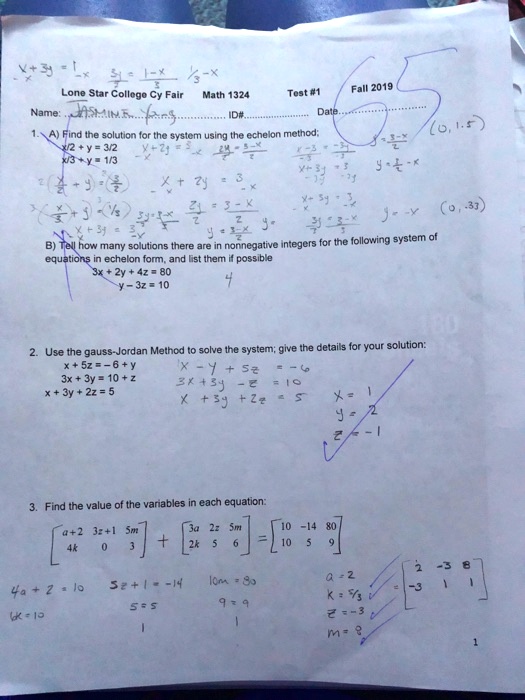 i2 lone saar tust e fall 2019 collogo cy falr math 1324 name lashuinfx ans dale find the solution for the system using the echelon method xry 32 yj x3 y13 tt f f f b vev how many solutions  86213
