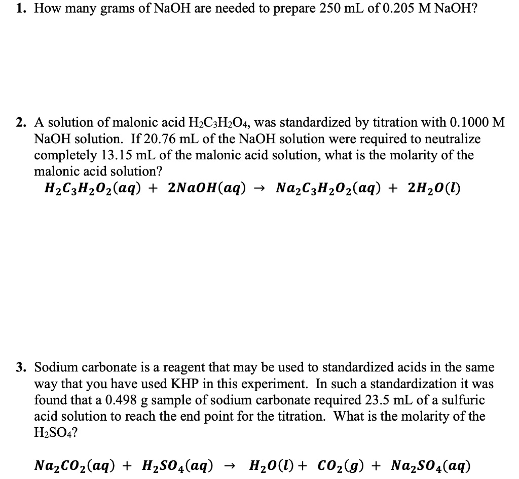 SOLVED: 1. How many grams of NaOH are needed to prepare 250 mL of 0.205 ...