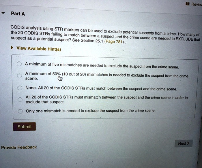 Part A CODIS analysis using STR markers can be used to...