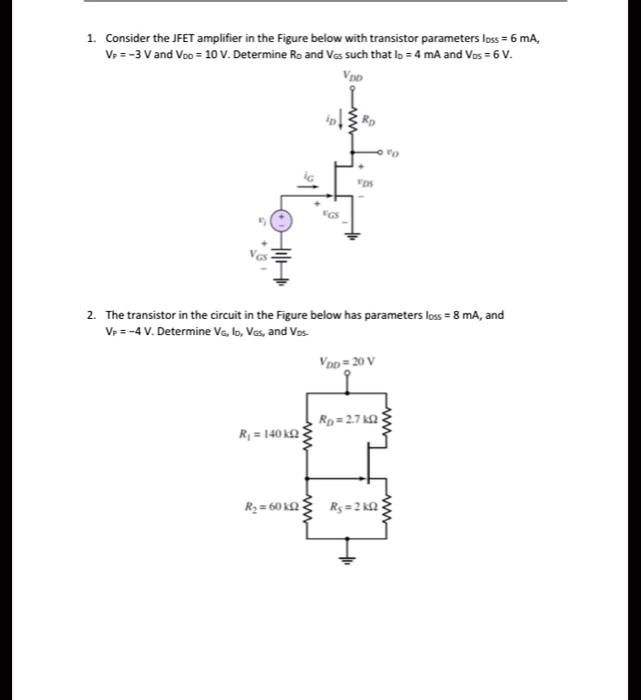 Solved Texts 1 Consider The Jfet Amplifier In The Figure Below With Transistor Parameters 6753