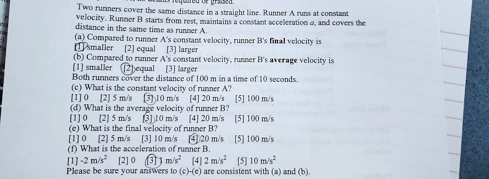 SOLVED:graded,. Two runners cover the same distance in straight line