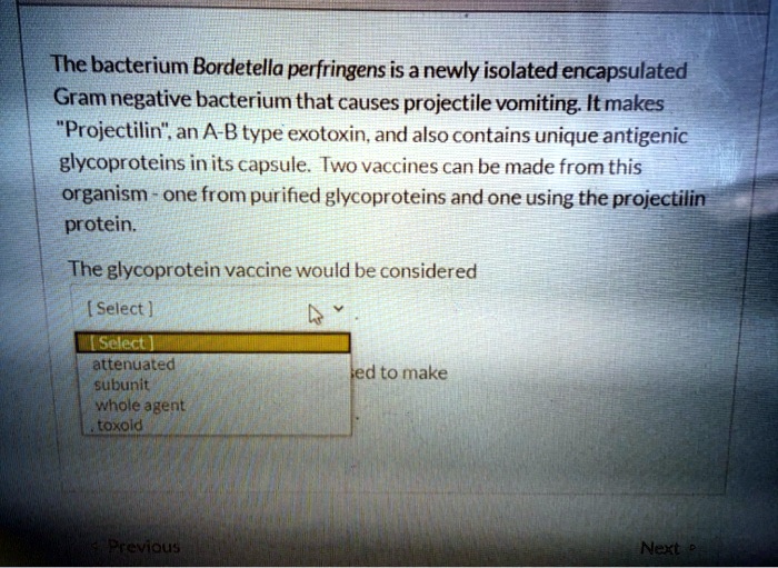 SOLVED The bacterium Bordetella perfringens is a newly isolated